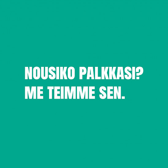 Nousiko palkkasi? Yhteiskampanja muistuttaa mitä ammattiliitot tekevät